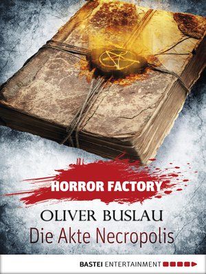 cover image of Horror Factory--Die Akte Necropolis